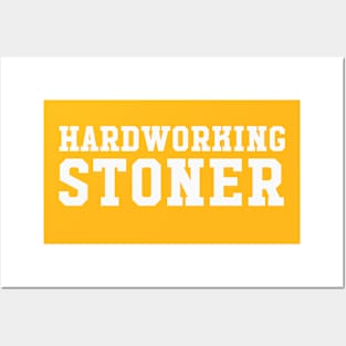 HARDWORKING STONER VINTAGE Posters and Art